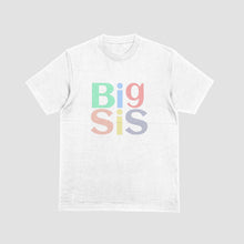 Load image into Gallery viewer, T-Shirt (Big Sis)

